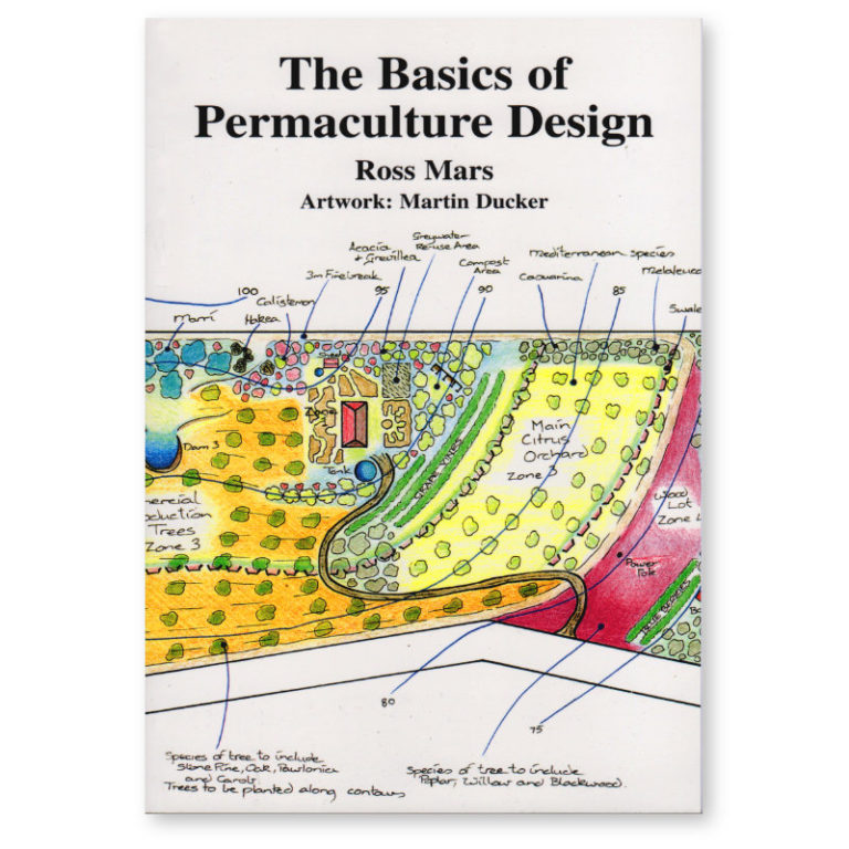 The Basics of Permaculture Design - Permaculture Principles United ...