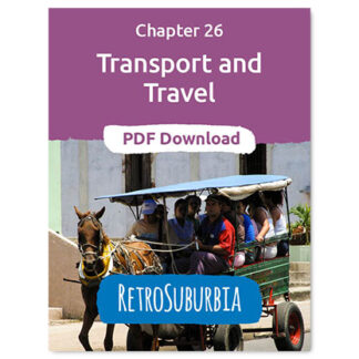 RetroSuburbia - 26 Transport and travel